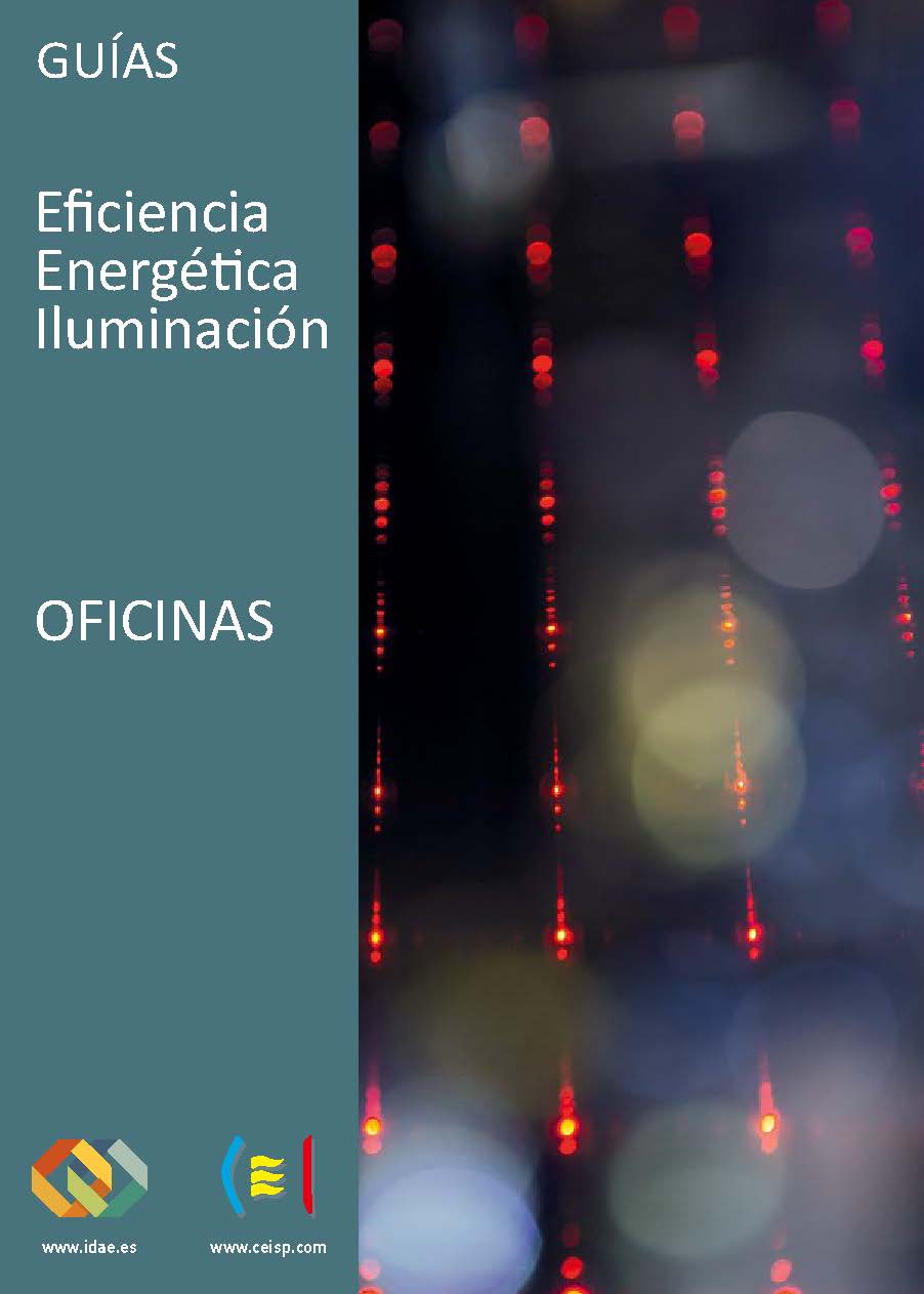 Guía técnica de Eficiencia energética en iluminación. Oficinas