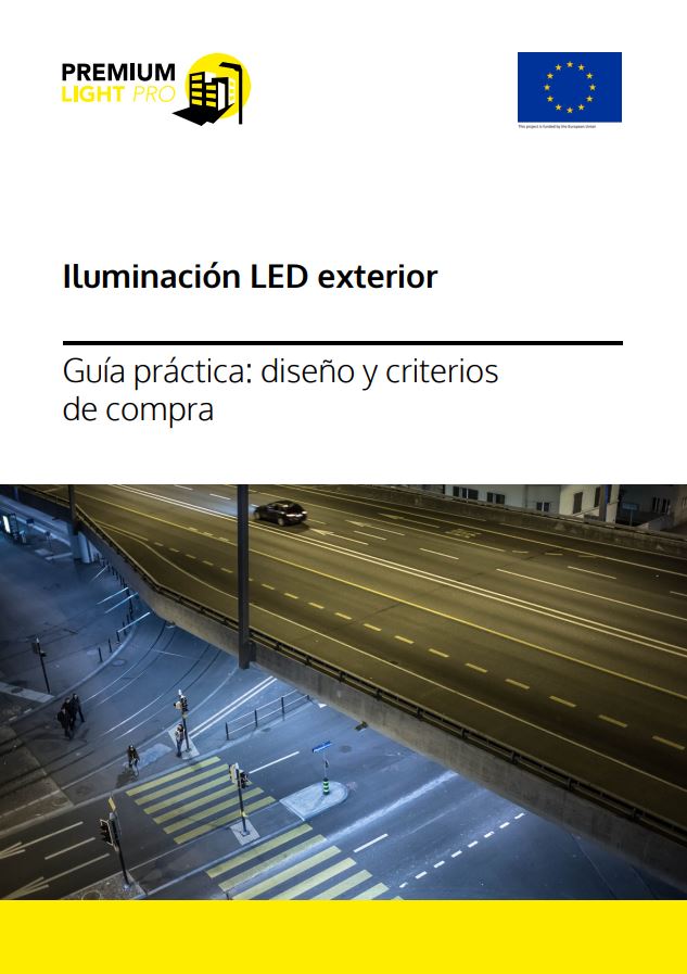 Iluminación LED exterior. Guía práctica: diseño y criterios de compra