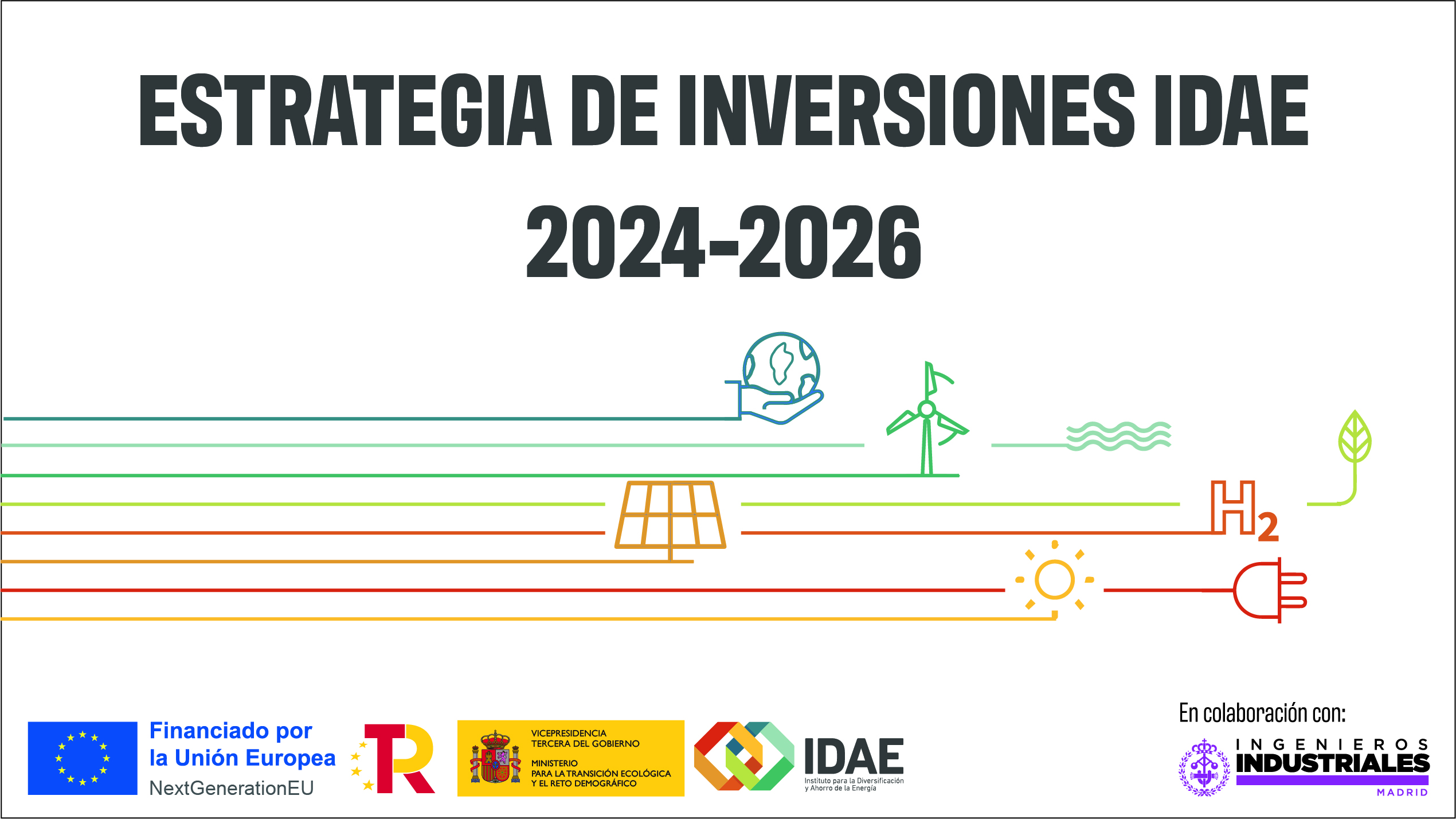 Presentación de la Estrategia de Inversiones IDAE 2024-2026, 22/07/2024. 9:30 h